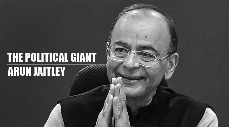 Lesser-Known Facts About The Political Giant - Arun Jaitley