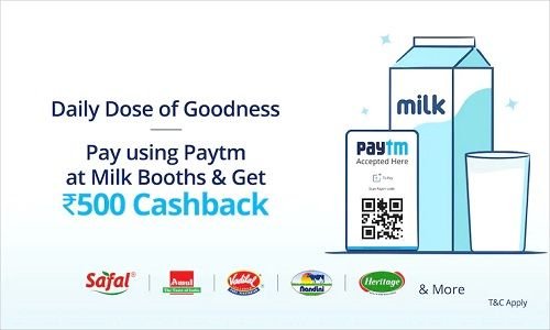 Pay Using Paytm at Nearest Dairy Outlets & Get Rs.500 cashback