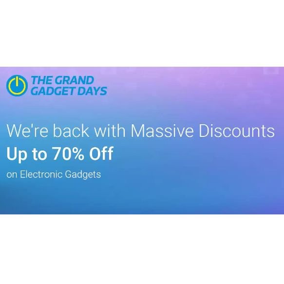 Flipkart The Grand Gadget Days: Upto 70% Off On Electronic Gadgets