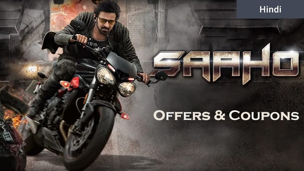 Saaho Movie Ticket Offers and Coupons